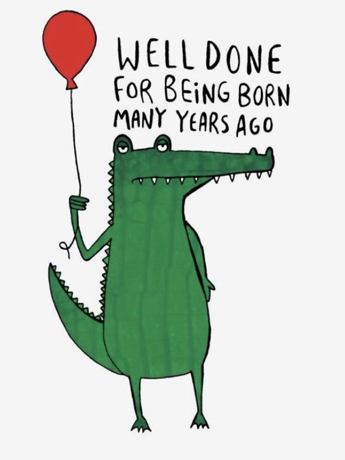 Well done for being born
