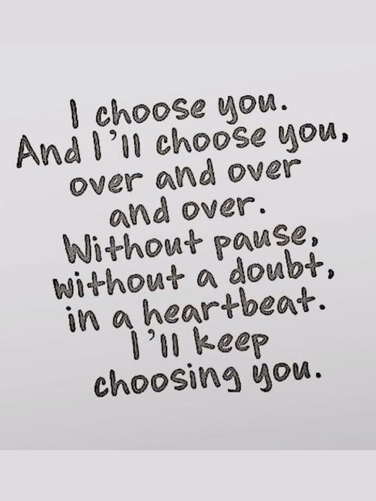i choose you